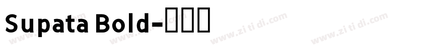 Supata Bold字体转换